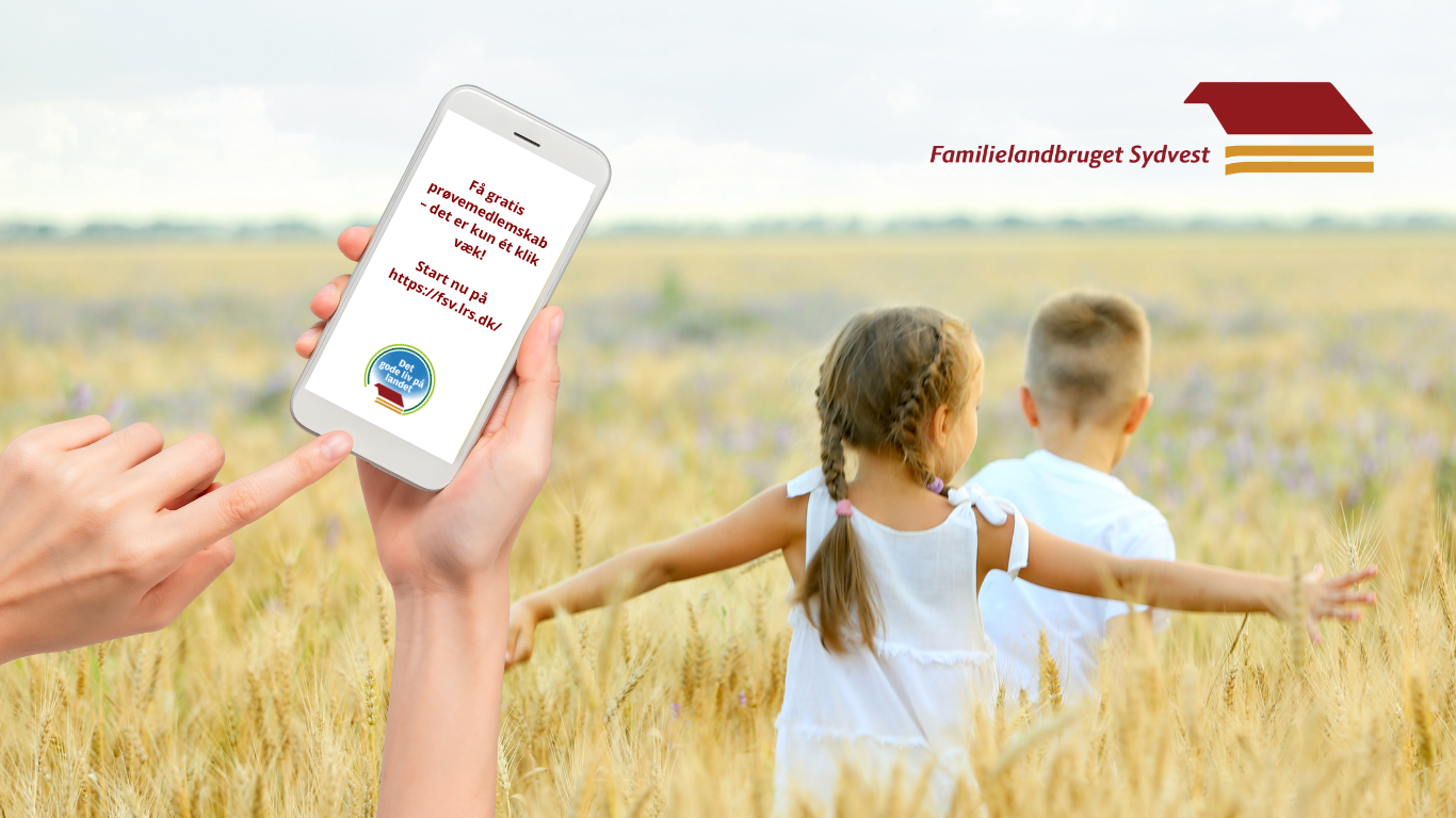 Få et gratis prøvemedlemsskab af Familielandbruget Sydvest